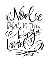 Born is the King Fine Art Print