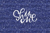 Shine Fine Art Print