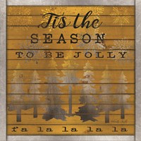 Tis the Season to be Jolly Fine Art Print