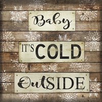 Baby It's Cold Outside Fine Art Print