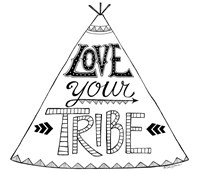 Love Your Tribe Fine Art Print