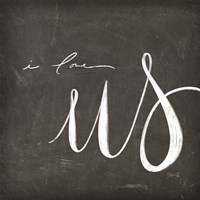 I Love Us Fine Art Print