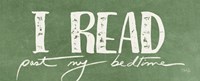 I Read Past My Bedtime Fine Art Print