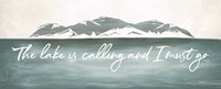 The Lake is Calling Fine Art Print