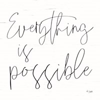 Everything is Possible Fine Art Print