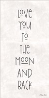 Love You to the Moon and Back Fine Art Print