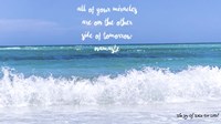 All Of Your Miracles Fine Art Print