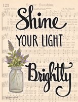 Shine Your Light Brightly Fine Art Print