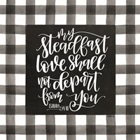 My Steadfast Love Fine Art Print