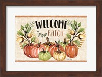 Welcome to Our Patch Fine Art Print