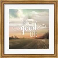 The Good Life Fine Art Print