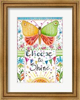 Choose to Shine Fine Art Print
