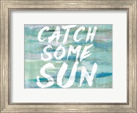 Catch Some Sun Fine Art Print