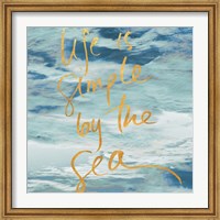 Life is Simple By the Sea Fine Art Print