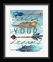 Catch Your Dreams Framed Print