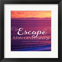 Escape The Ordinary Fine Art Print