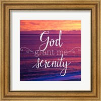 God Grant Me Serenity Fine Art Print