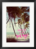 Best Beach Days Fine Art Print