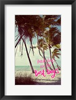 Best Beach Days Fine Art Print