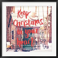 Keep Christmas In Your Heart Fine Art Print