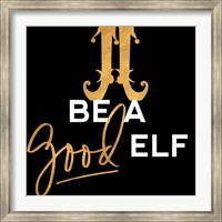 Be a Good Elf Fine Art Print