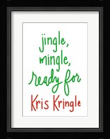 Jingle Mingle Kris Kringle Fine Art Print