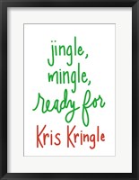 Jingle Mingle Kris Kringle Fine Art Print