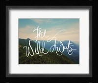 The Wild Awaits Fine Art Print