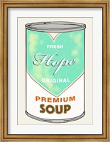 Hope Soup Fine Art Print