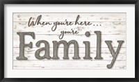 You're Family Fine Art Print