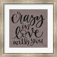 Crazy in Love With You Fine Art Print