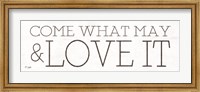 Come What May and Love It Fine Art Print