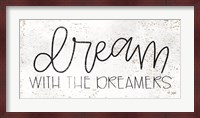 Dream with the Dreamers Fine Art Print