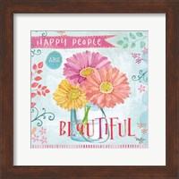 Happy People are Beautiful Fine Art Print