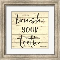Brush Your Teeth Fine Art Print