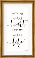 With My Whole Heart Fine Art Print