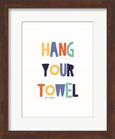 Hang Your Towel Fine Art Print