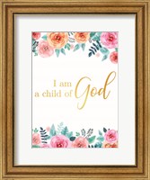 I am a Child of God Fine Art Print