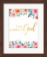 I am a Child of God Fine Art Print
