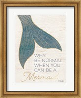 Why be Normal? Fine Art Print