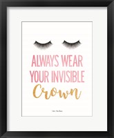 Always Wear Your Invisible Crown Fine Art Print