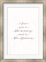 I Love You in the Morning Fine Art Print