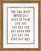 Two Most Important Days Fine Art Print