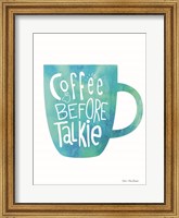 Coffee Before Talkie Fine Art Print