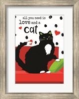All You Need is Love and a Cat Fine Art Print