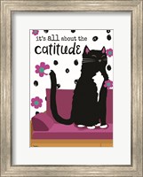 It's All About the Cattitude Fine Art Print