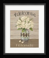 Welcome Friends Mason Jar Fine Art Print