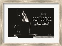 Get Coffee Fine Art Print