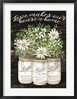 White Jars - Love Makes Our House a Home Fine Art Print