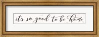 It's So Good to be Home Fine Art Print